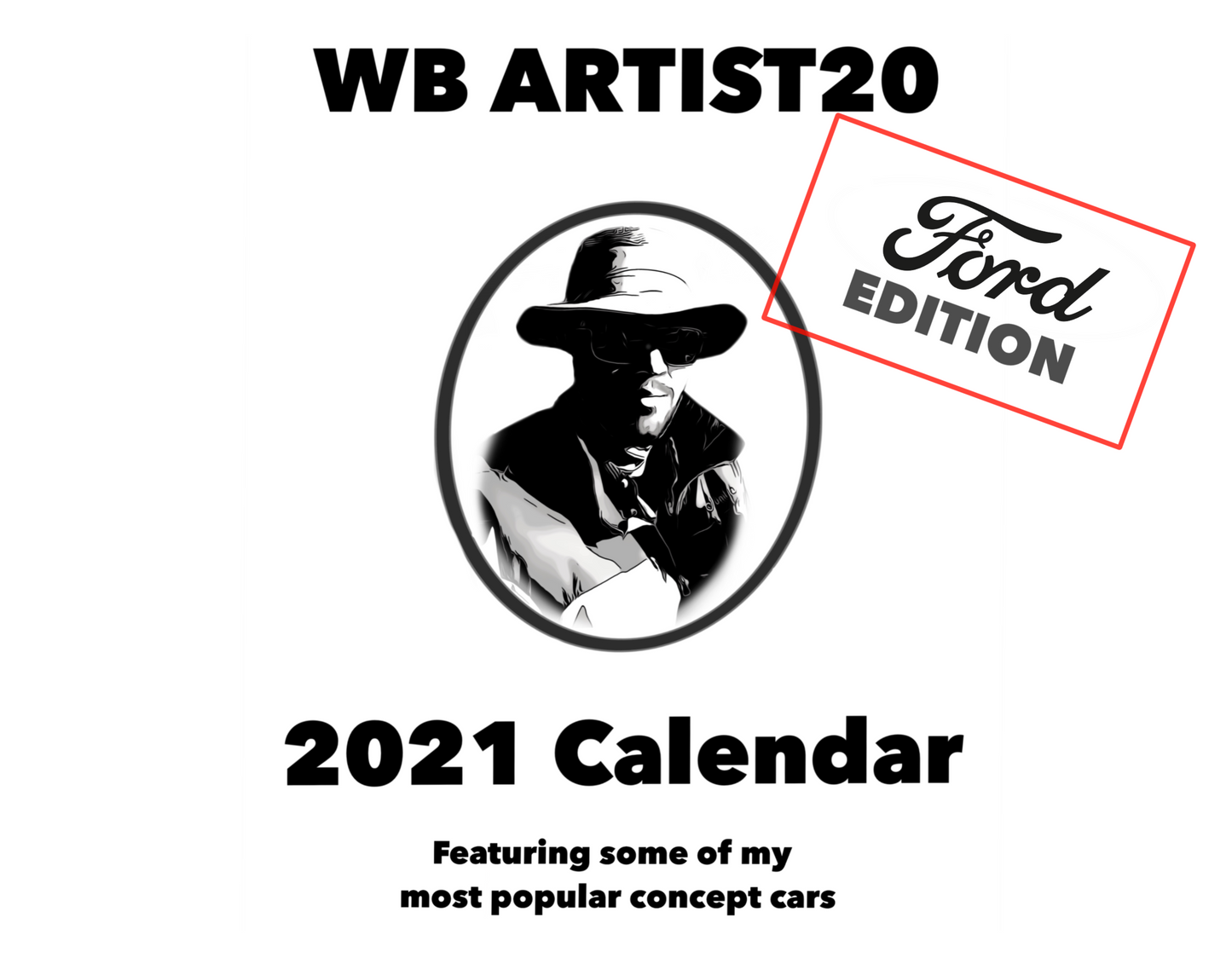 Ford 2021 Calendar by WB.Artist20